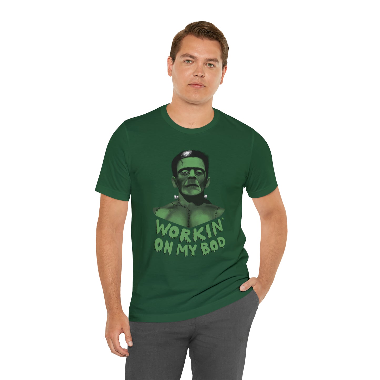 Frankie T-Shirt / Workin' On My Bod T-Shirt / Frankenstein T-Shirt
