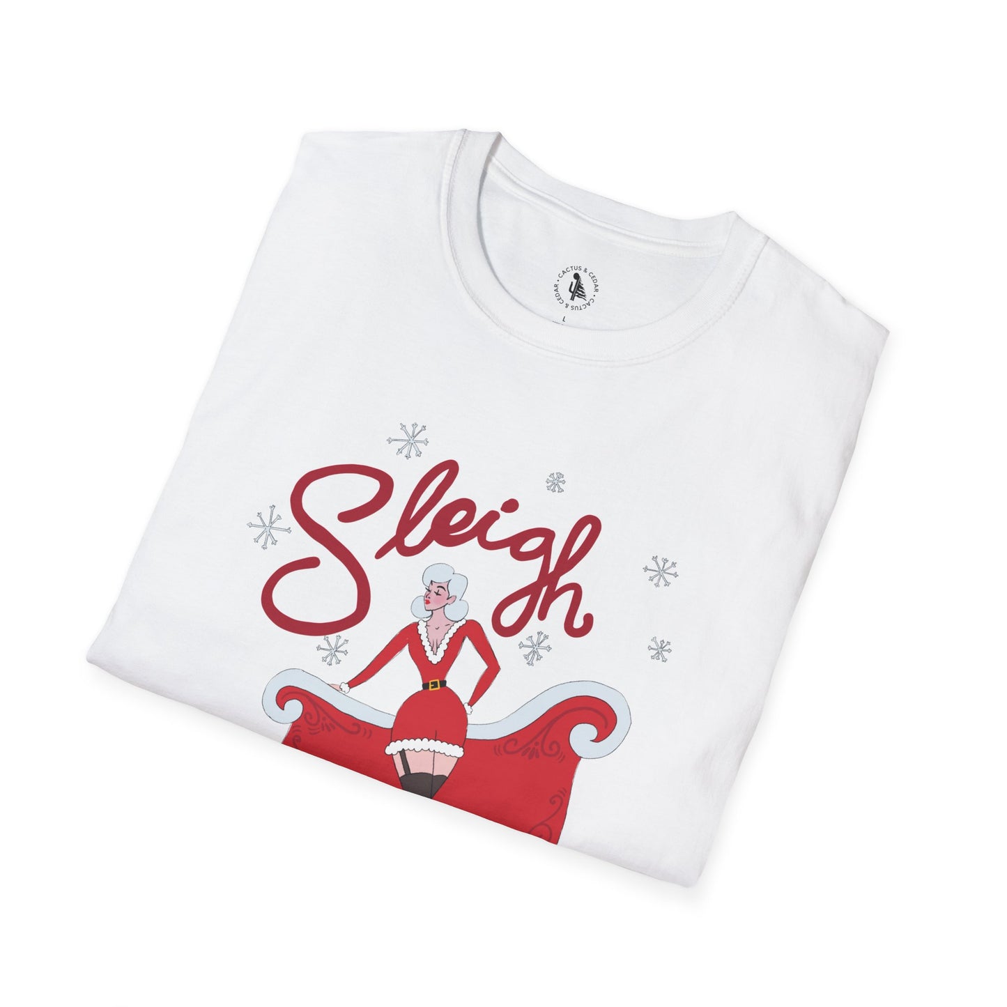 Sleigh T-Shirt / Mrs. Claus Christmas T-Shirt / Slay T-Shirt