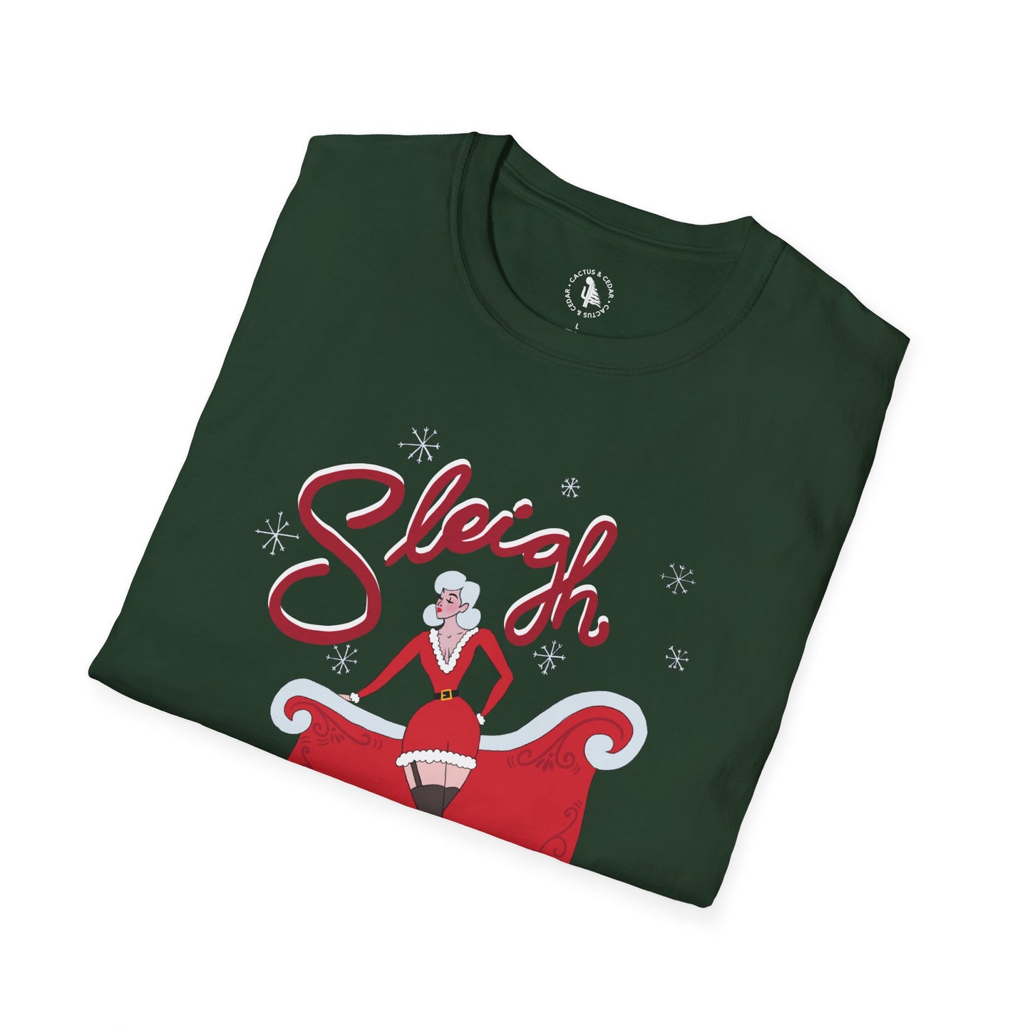 Sleigh T-Shirt / Mrs. Claus Christmas T-Shirt / Slay T-Shirt