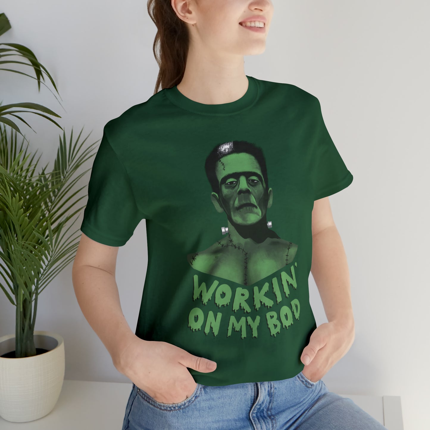 Frankie T-Shirt / Workin' On My Bod T-Shirt / Frankenstein T-Shirt
