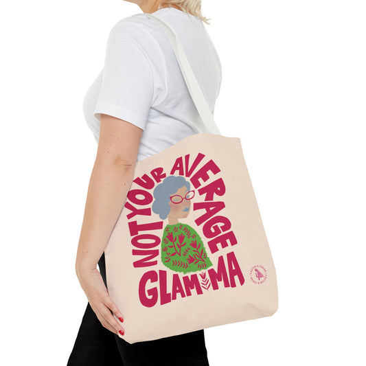 Glam Ma Tote Bag / Not Your Average Glam Ma / Grandma Bag