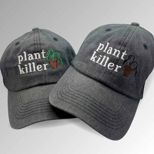 Plant Killer Hat / Funny Embroidered Hats