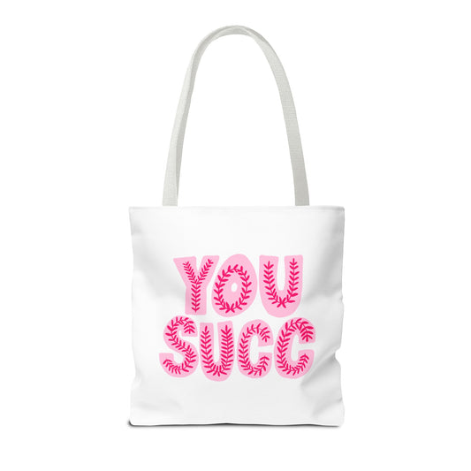 Succulent Tote Bag / You Succ Tote Bag / Funny Gifts