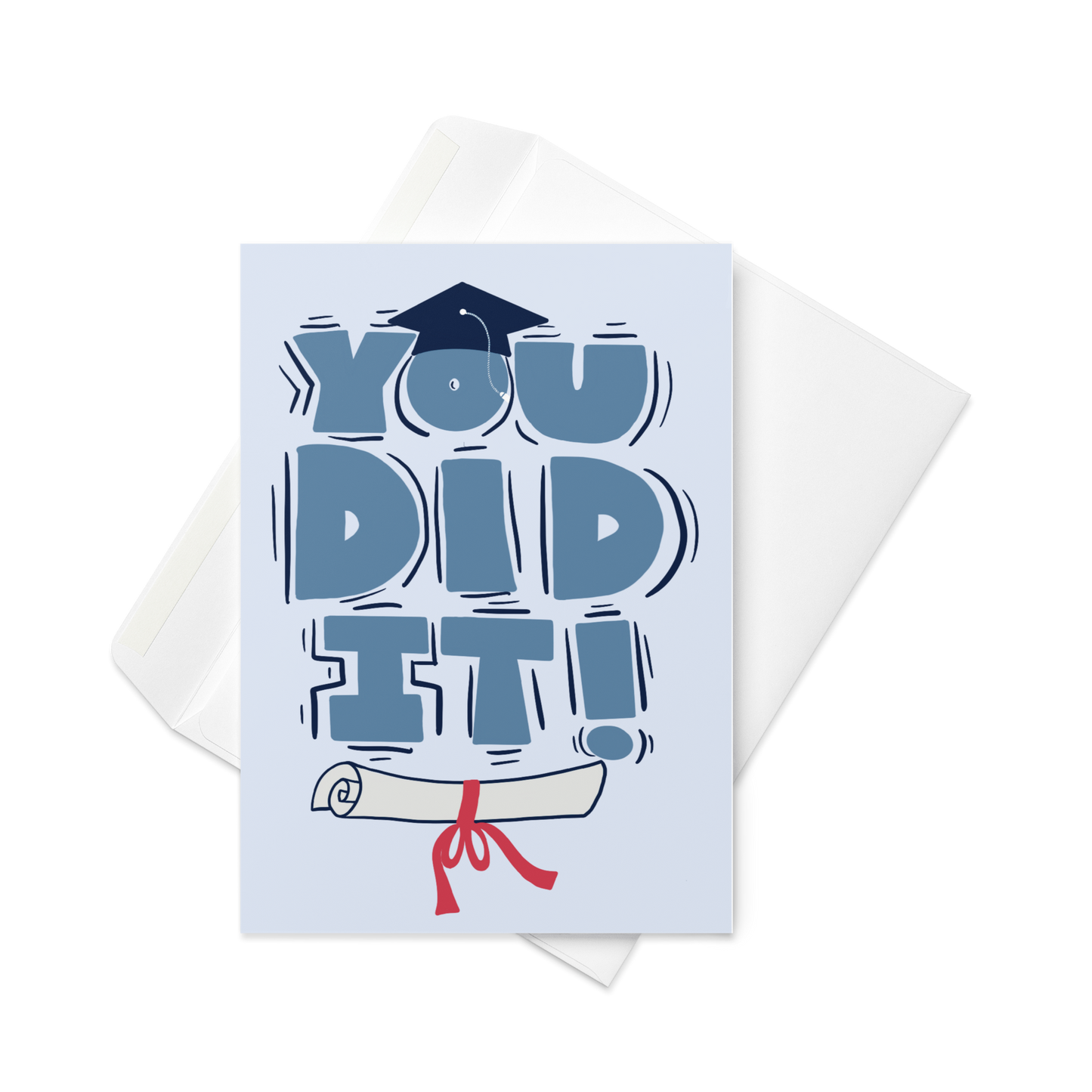 Funny Graduation Card / You Did It! Card / Congratulation Card