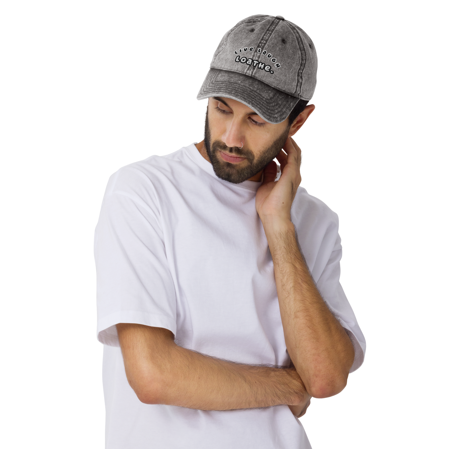 Live Laugh Loathe Hat