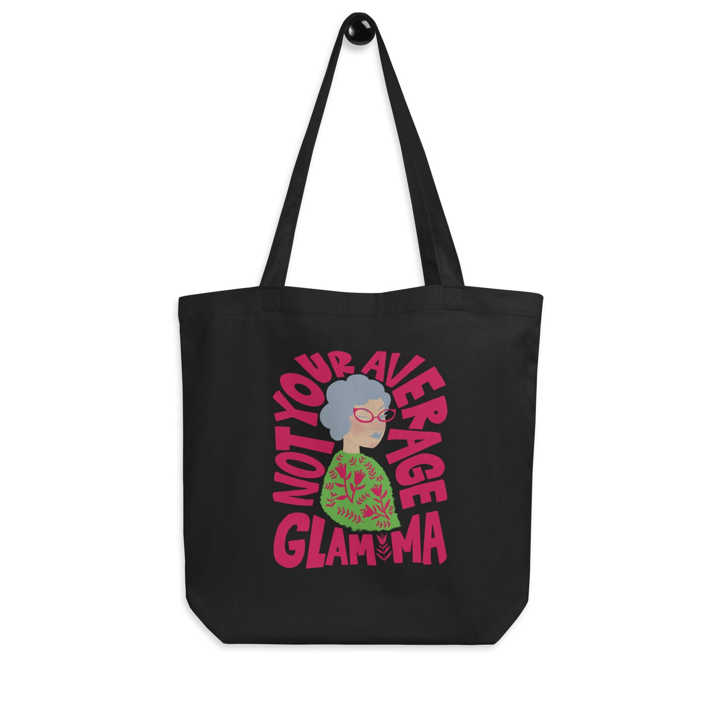 Glam Ma Tote Bag / Not Your Average Glam Ma Tote Bag / Eco Friendly Tote Bag / Gifts for Grandma