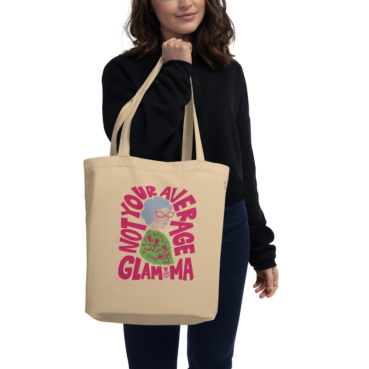 Glam Ma Tote Bag / Not Your Average Glam Ma Tote Bag / Eco Friendly Tote Bag / Gifts for Grandma