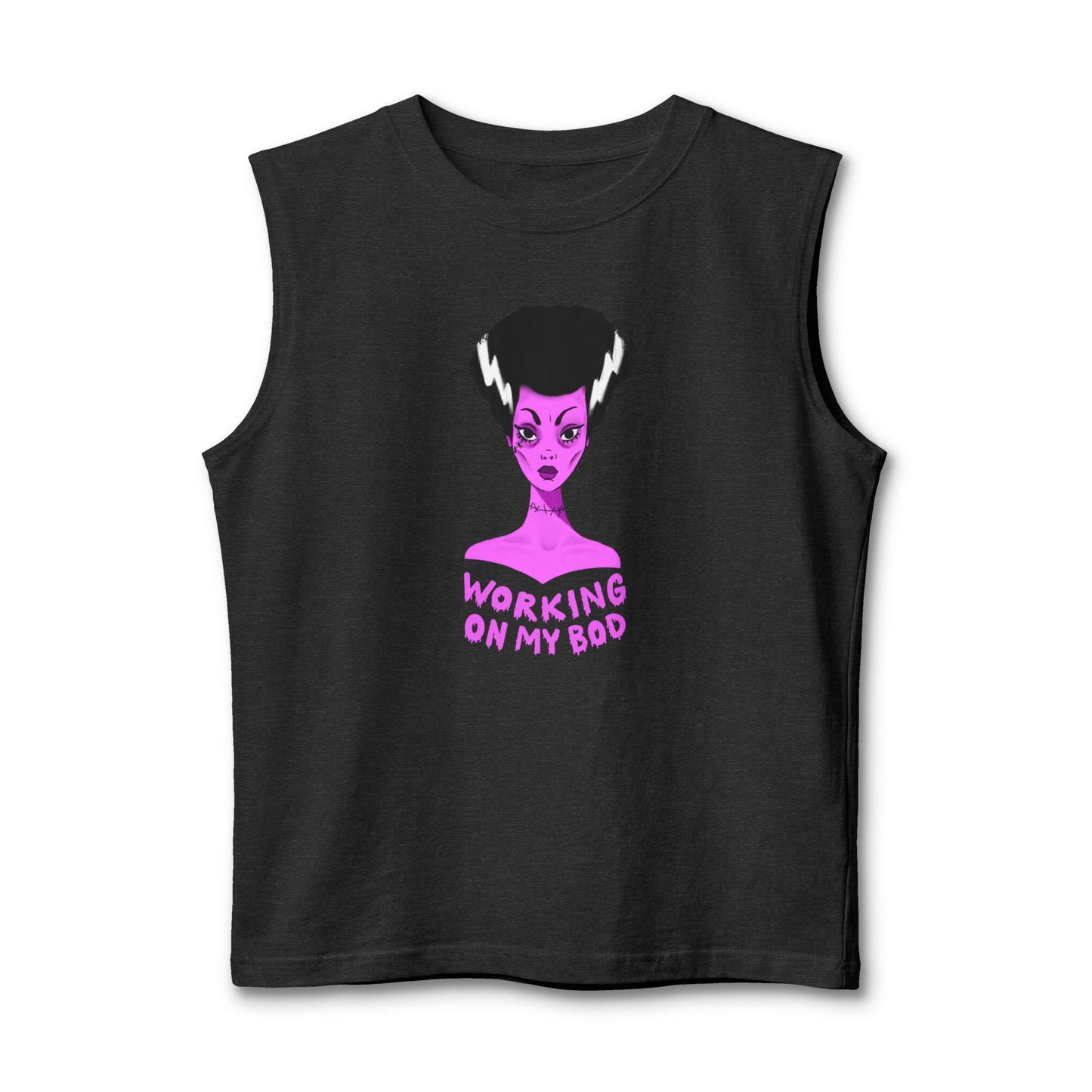 "Working On My Bod" Tank / Bride of Frankenstein Muscle Tank