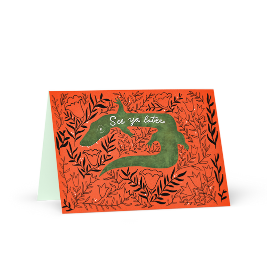"See Ya Later" Alligator Card / UPDATED DESIGN / Snarky Birthday Card / Crocodile Card