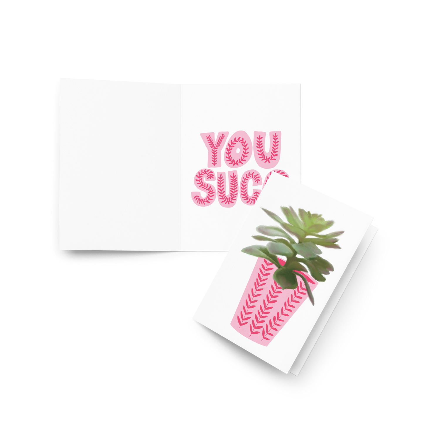 Succulent Card / Anti-Greeting Card / You Succ Card / Funny Birthday Card / Funny Plant Card / Gifts for Plant Lovers