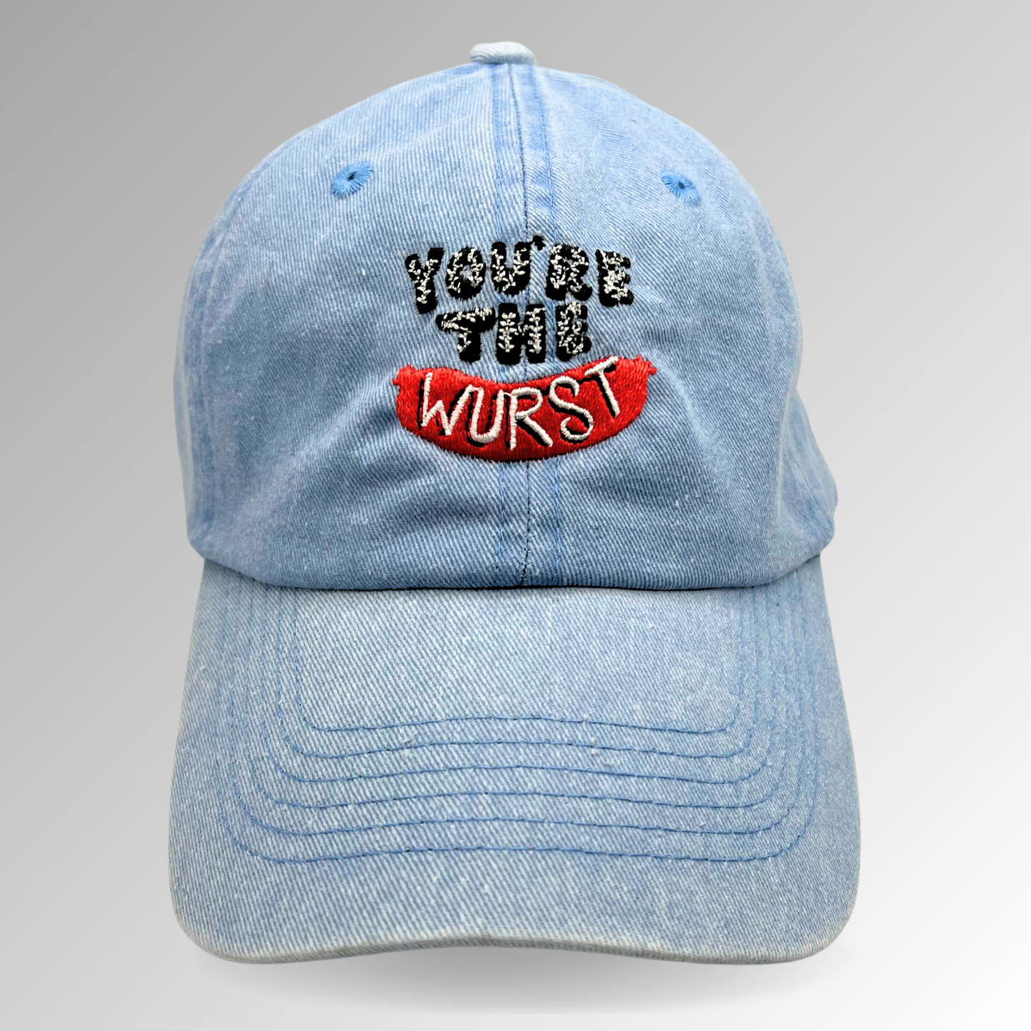 You're the Wurst Hat / Embroidered Denim Hat / Funny Dad Hat / Sausage Hat / Hot Dog Hat