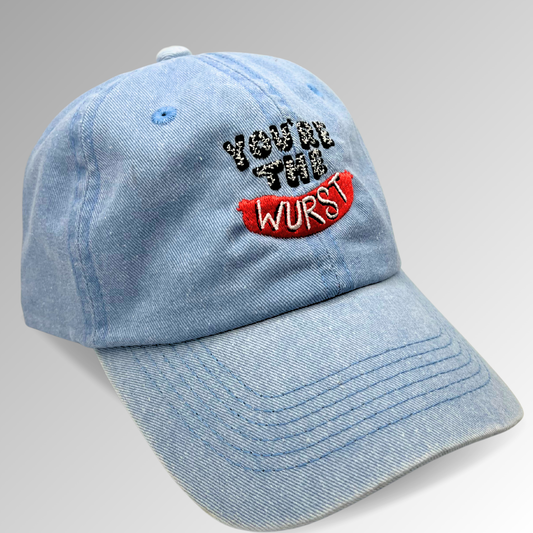 You're the Wurst Hat / Embroidered Denim Hat / Funny Dad Hat / Sausage Hat / Hot Dog Hat
