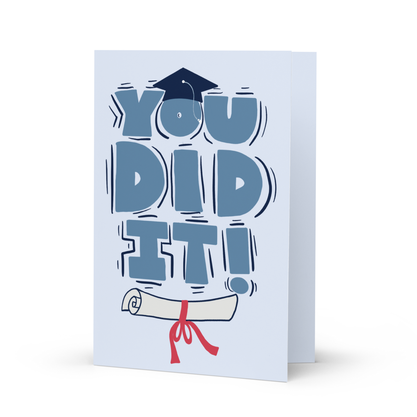 Funny Graduation Card / You Did It! Card / Congratulation Card