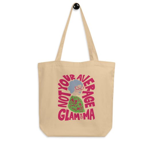 Glam Ma Tote Bag / Not Your Average Glam Ma Tote Bag / Eco Friendly Tote Bag / Gifts for Grandma